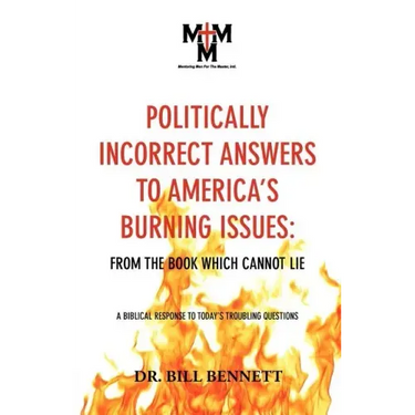 Politically Incorrect Answers to America's Burning Issues