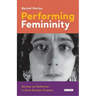 Performing Femininity: Woman as Performer in Early Russian Cinema