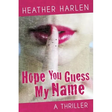 Hope You Guess My Name