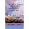 A Taste of Eden: (More) Torah for the Shabbat Table