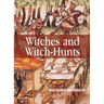 Witches and Witch-Hunts: A Global History