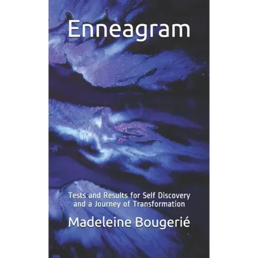 Enneagram: Tests and Results for Self Discovery and a Journey of Transformation