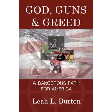 God, Guns and Greed: A Dangerous Path for America