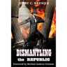 Dismantling the Republic