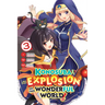 Konosuba: An Explosion on This Wonderful World!, Vol. 3 (Manga)