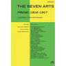 The Seven Arts (Prose: 1916-1917): A Modern Times Anthology