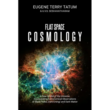 Flat Space Cosmology: A New Model of the Universe Incorporating Astronomical Observations of Black Holes, Dark Energy and Dark Matter