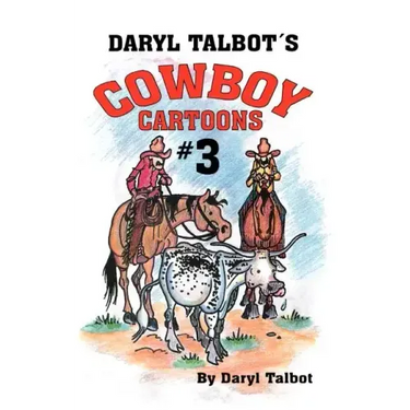 Daryl Talbot's Cowboy Cartoons