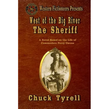 West of the Big River: The Sheriff