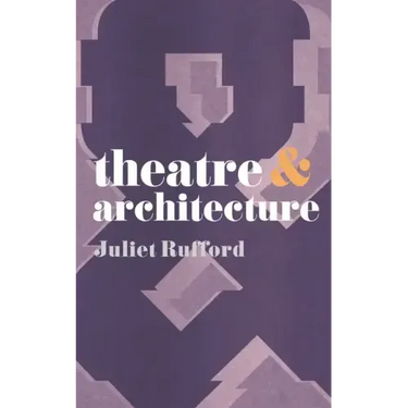 Theatre and Architecture