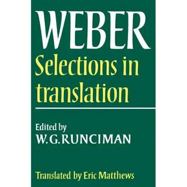 Max Weber: Selections in Translation