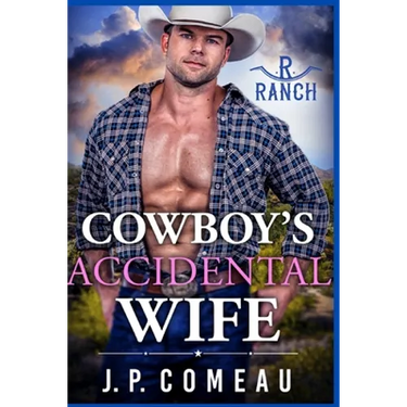 Cowboy's Accidental Wife