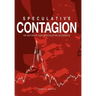 Speculative Contagion: An Antidote for Speculative Epidemics