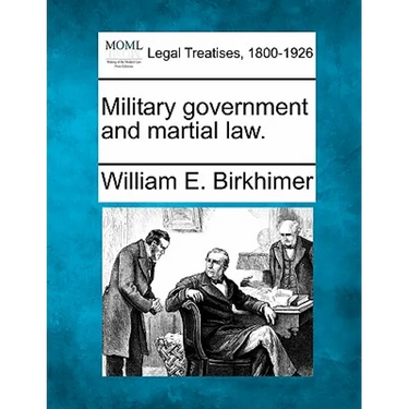 Military government and martial law.