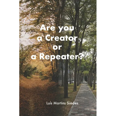 Are You a Creator or a Repeater?
