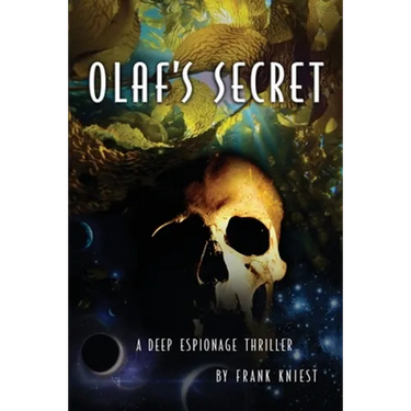 Olaf's Secret: A Deep Espionage Thriller