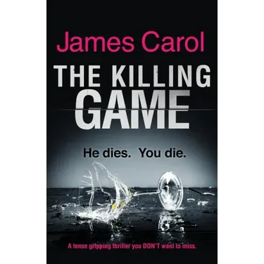 The Killing Game: A tense, gripping thriller you DON'T want to miss