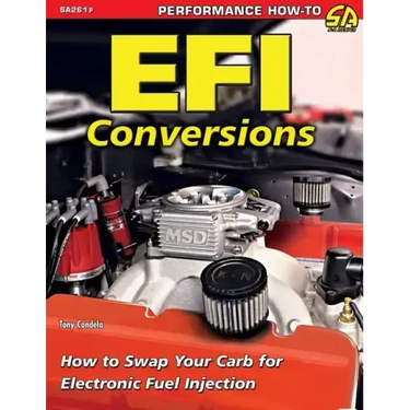 EFI Conversions: How to Swap Your Carb for Electronic Fuel Injection
