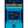 The Enrichment Game: A Story About Making Data Powerful