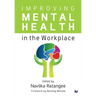 Improving Mental Health in the Workplace