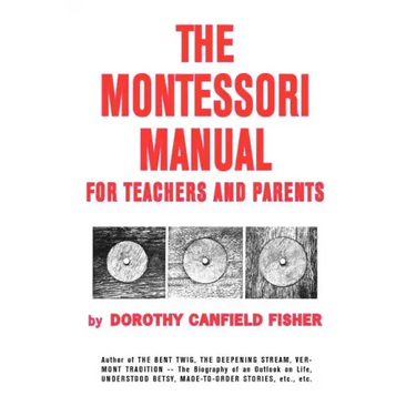 The Montessori Manual for Teachers and Parents