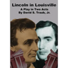 Lincoln In Louisville