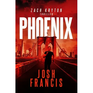 Phoenix: The Zach Kryton Introductory Series Book 3