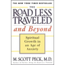 The Road Less Traveled and Beyond: Spiritual Growth in an Age of Anxiety