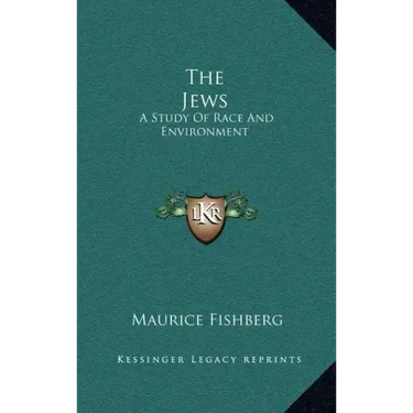 The Jews: A Study of Race and Environment