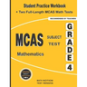 MCAS Subject Test Mathematics Grade 4: Student Practice Workbook + Two Full-Length MCAS Math Tests