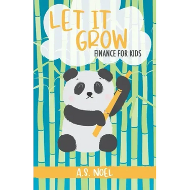 Let It Grow: Finance for Kids
