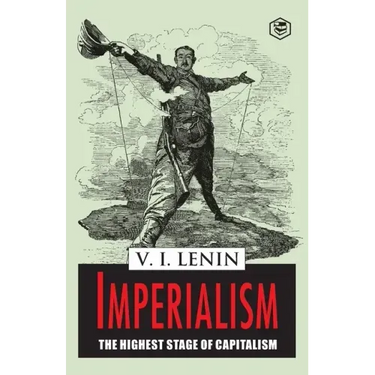 Imperialism the Highest Stage of Capitalism