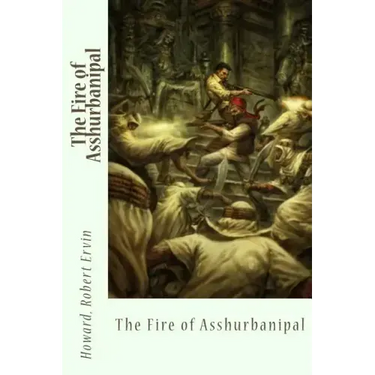 The Fire of Asshurbanipal