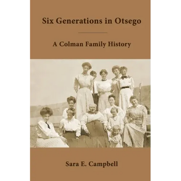 Six Generations in Otsego