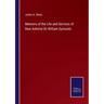 Memoirs of the Life and Services of Rear-Admiral Sir William Symonds