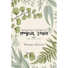 Botanical Culture of Mughal India: (Ad 1526-1707)