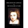 Dido Queen of Carthage and Massacre at Paris (Paperback)