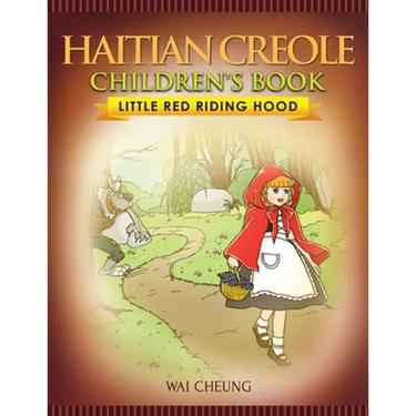 Haitian Creole Children's Book: Little Red Riding Hood