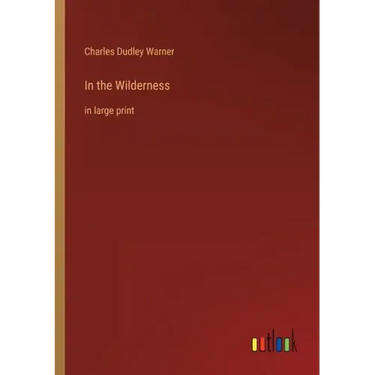 In the Wilderness: in large print