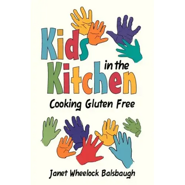 Kids In The Kitchen: Cooking Gluten Free
