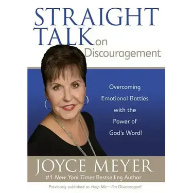Straight Talk on Discouragement: Overcoming Emotional Battles with the Power of God's Word!