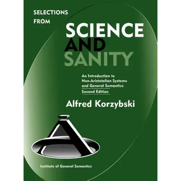 Selections from Science and Sanity, Second Edition