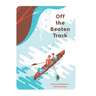 Off the Beaten Track