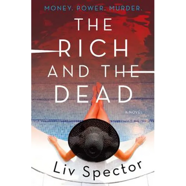 The Rich and the Dead