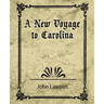 A New Voyage to Carolina