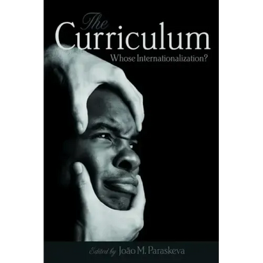 The Curriculum: Whose Internationalization?
