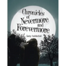 Chronicles of Nevermore and Forevermore