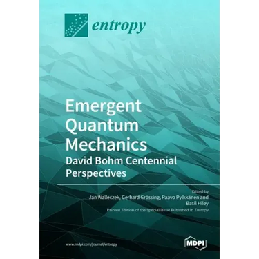 Emergent Quantum Mechanics: David Bohm Centennial Perspectives