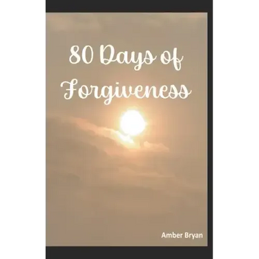 80 Days of Forgiveness