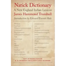 Natick Dictionary: A New England Indian Lexicon (Revised)